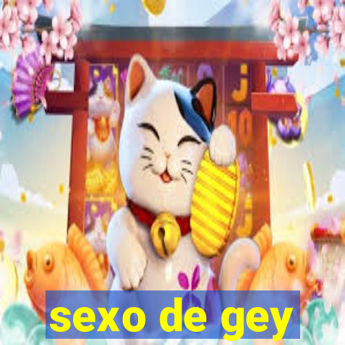 sexo de gey